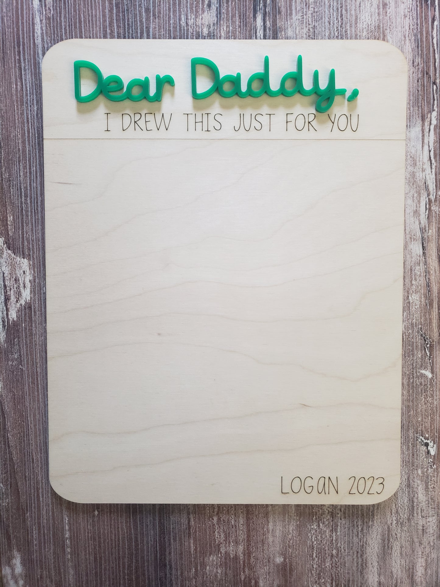 Dear Daddy I drew this just for you Personalized