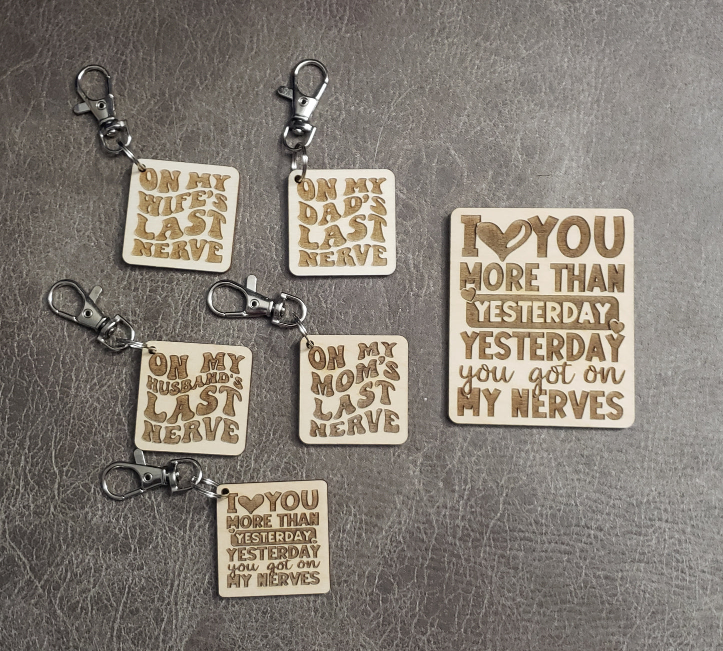 On My Last Nerve keychains and magnet