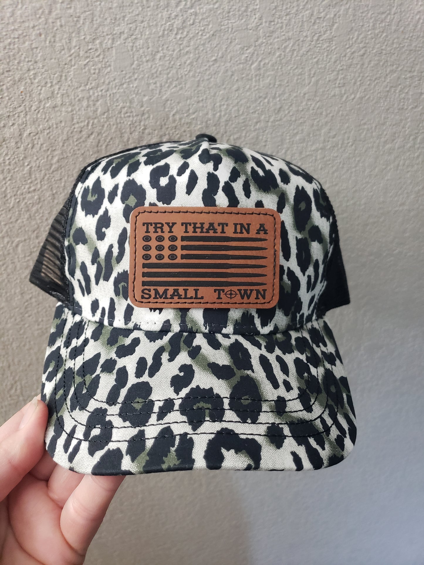 TAT 5-8 Business days!! BULLET FLAG STYLE Try that in a small town Richardson Hat LEOPARD IS UNBRANDED