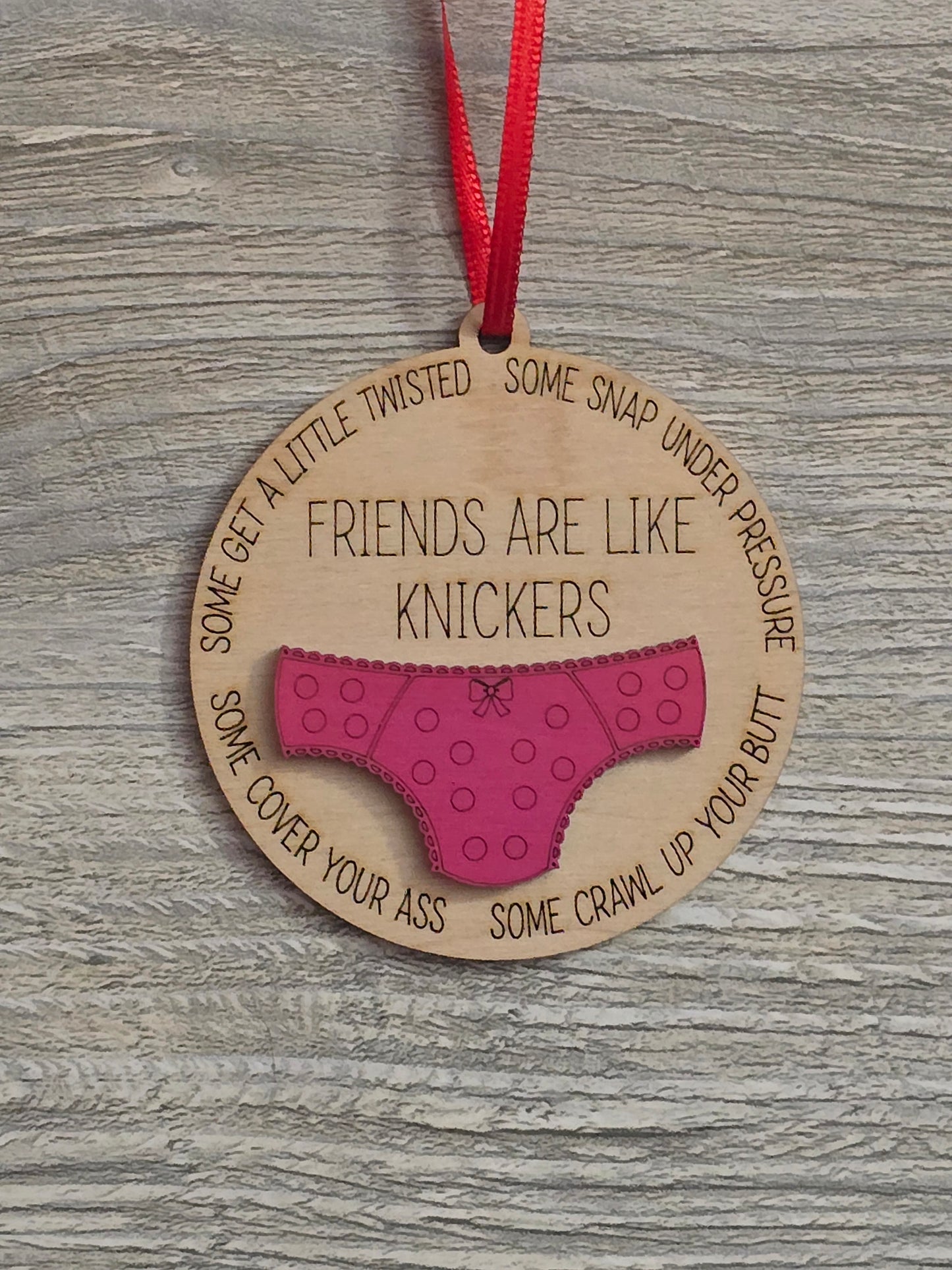 Friends are like knickers Christmas Ornaments