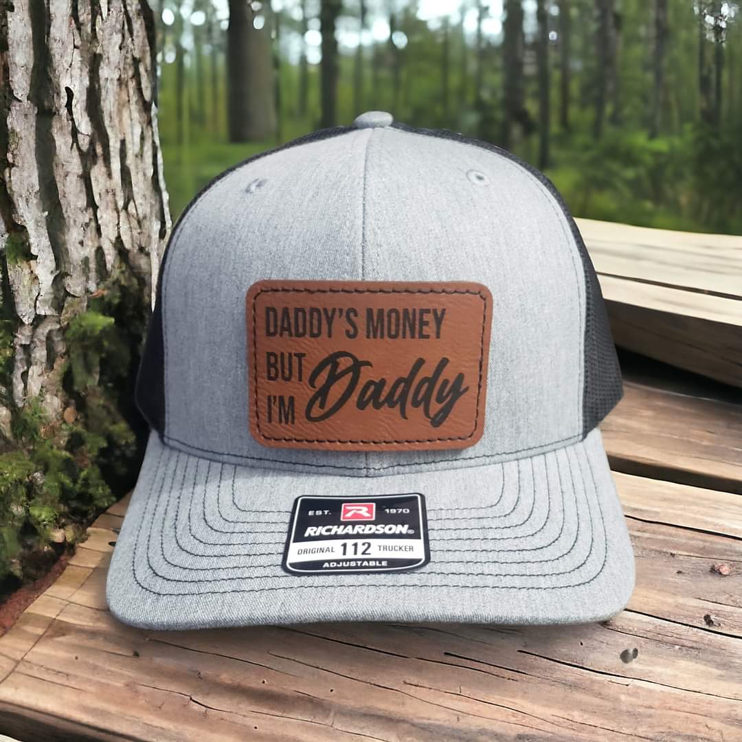 Daddy's money but I'm Daddy keychain or hat