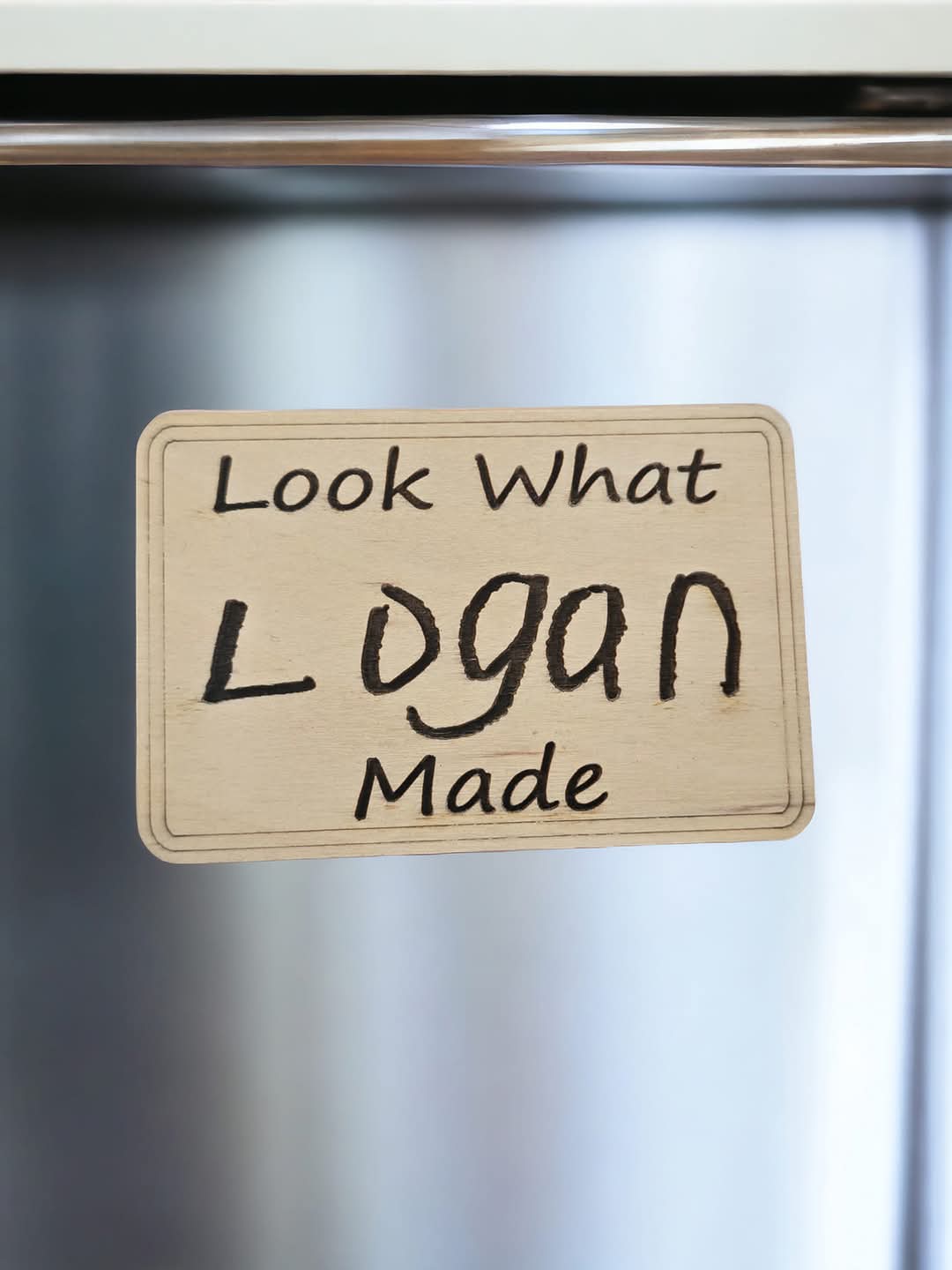 Look what (childs name handwritten) made magnet