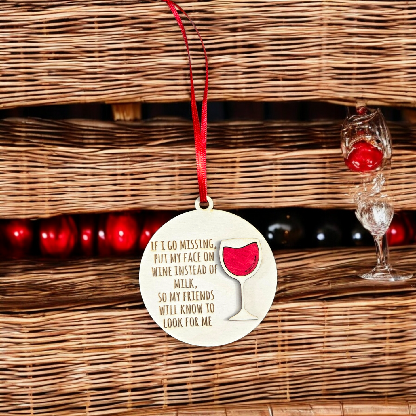If I go missing wine Christmas Ornament