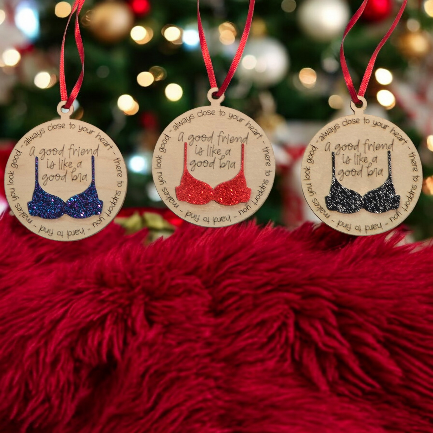 MOQ-5 Acrylic glitter bra A good friend is like a good bra Christmas Ornament