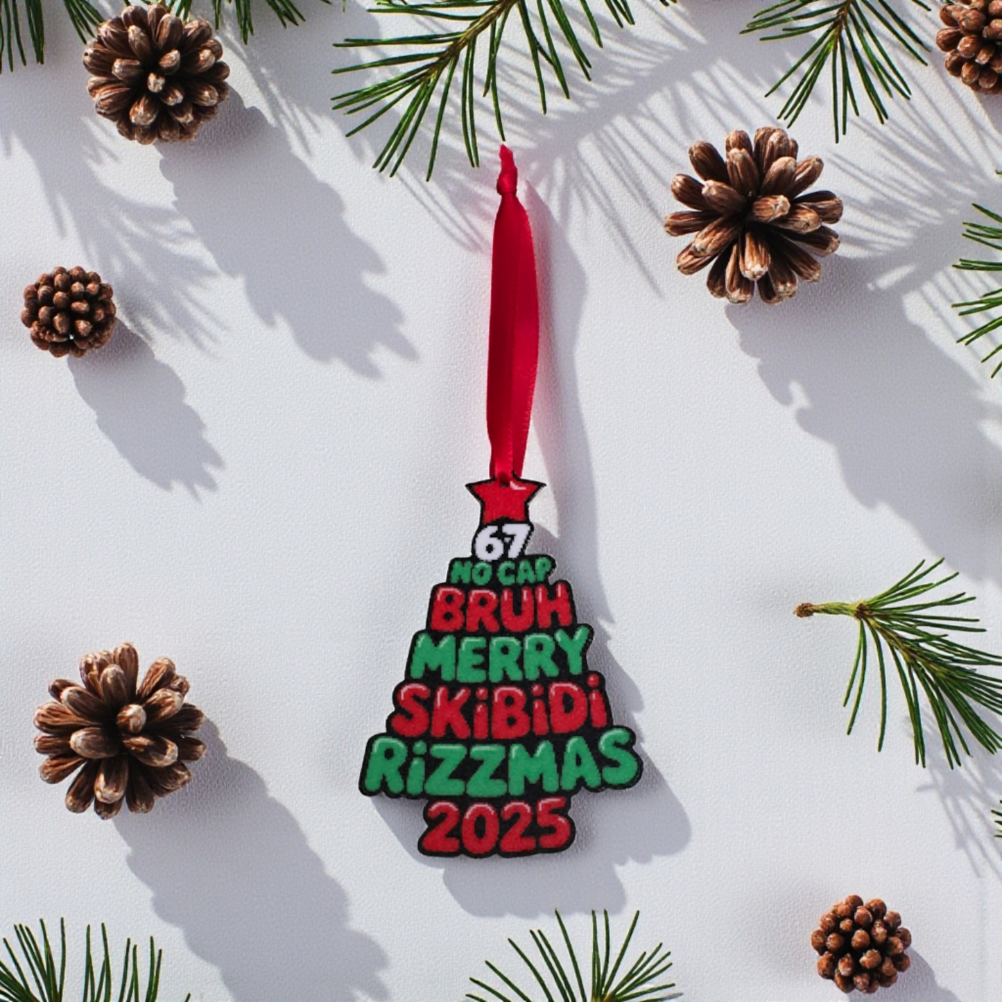 3D printed Slang 6 7 No Cap Bruh Merry Skibidi Rizzmas 2025 Christmas ornament