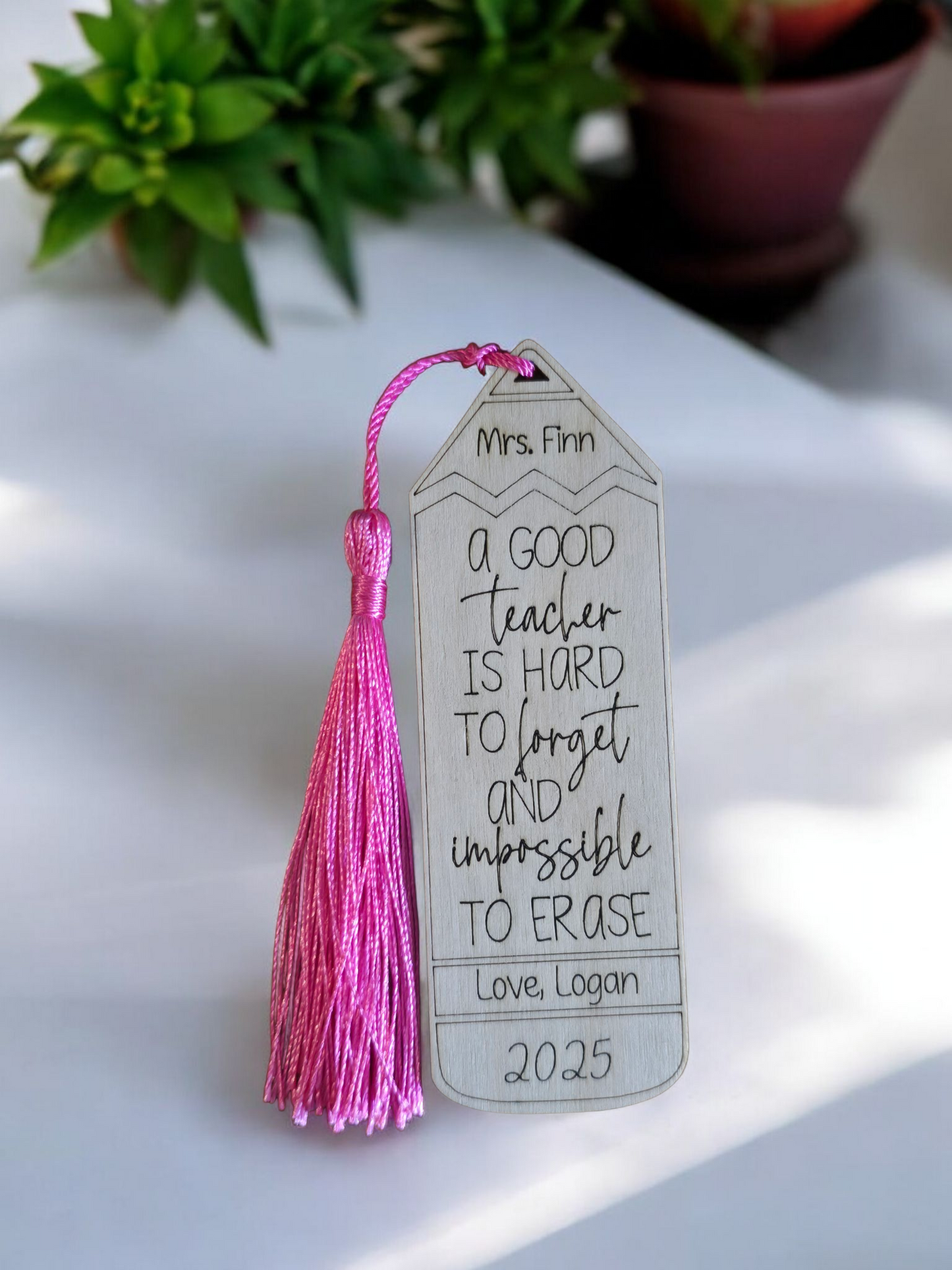 A good teacher is hard to forget and impossible to erase pencil personalized bookmark
