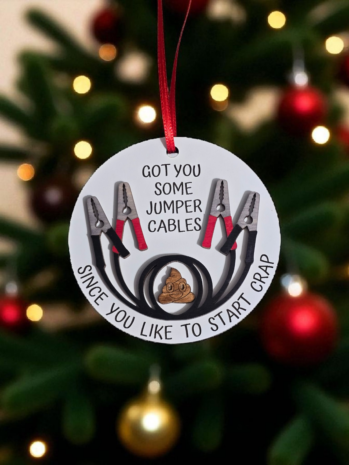 Got you some jumper cables since you like to start shit Christmas Ornament