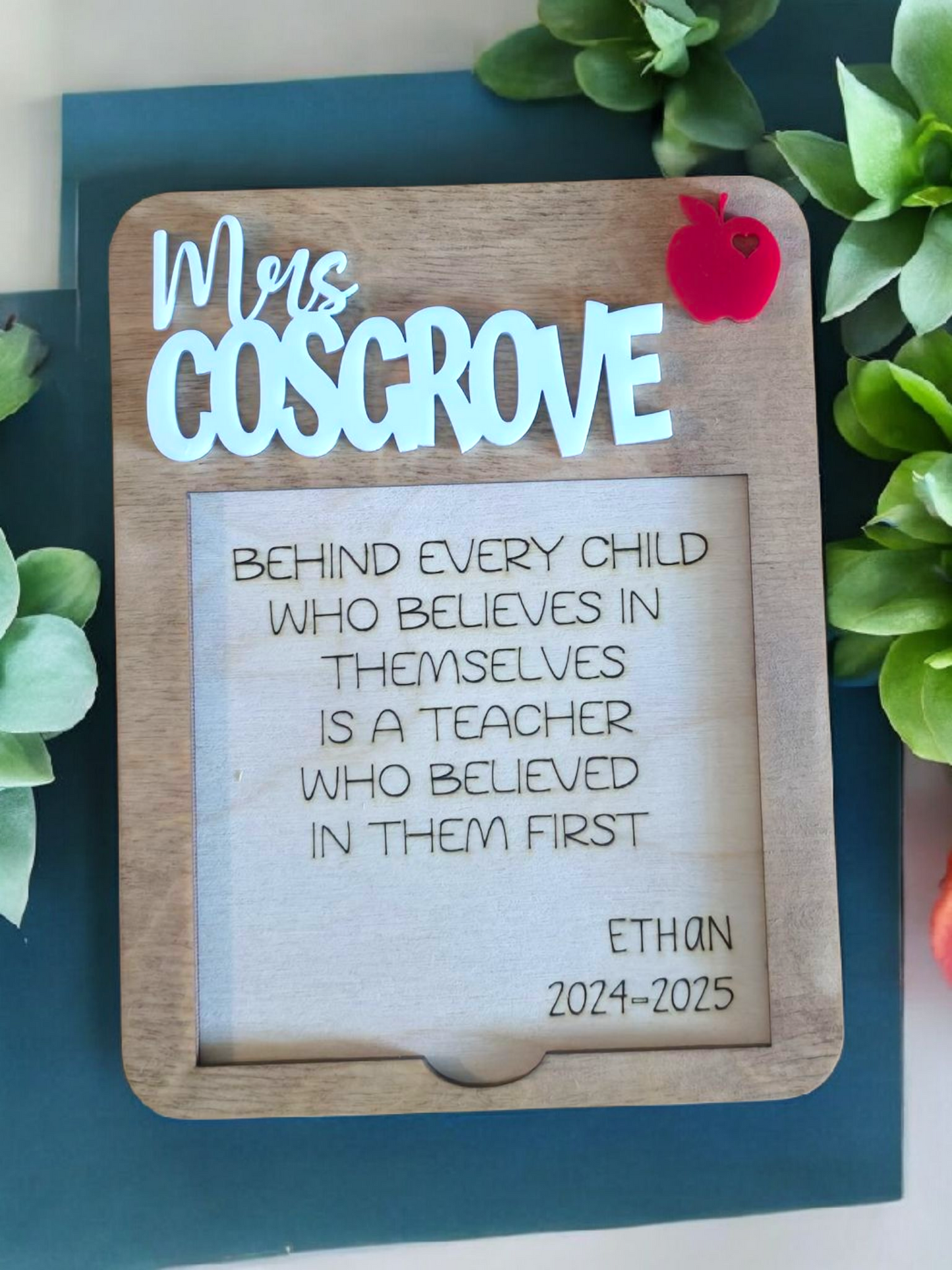 Behind every child who believes in themselves is a teacher who believed in them first
Personalized with teachers name and students sticky note holder