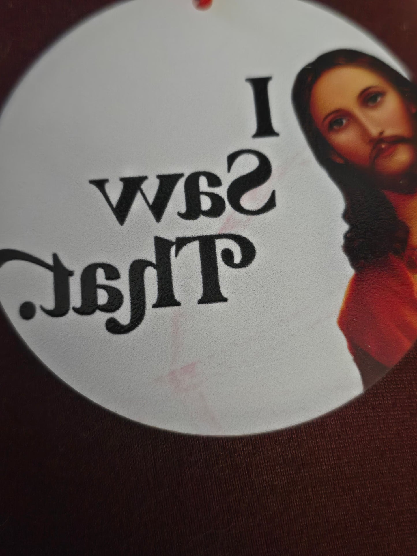 I Saw That Jesus Christmas Ornament backsides have red on them see details