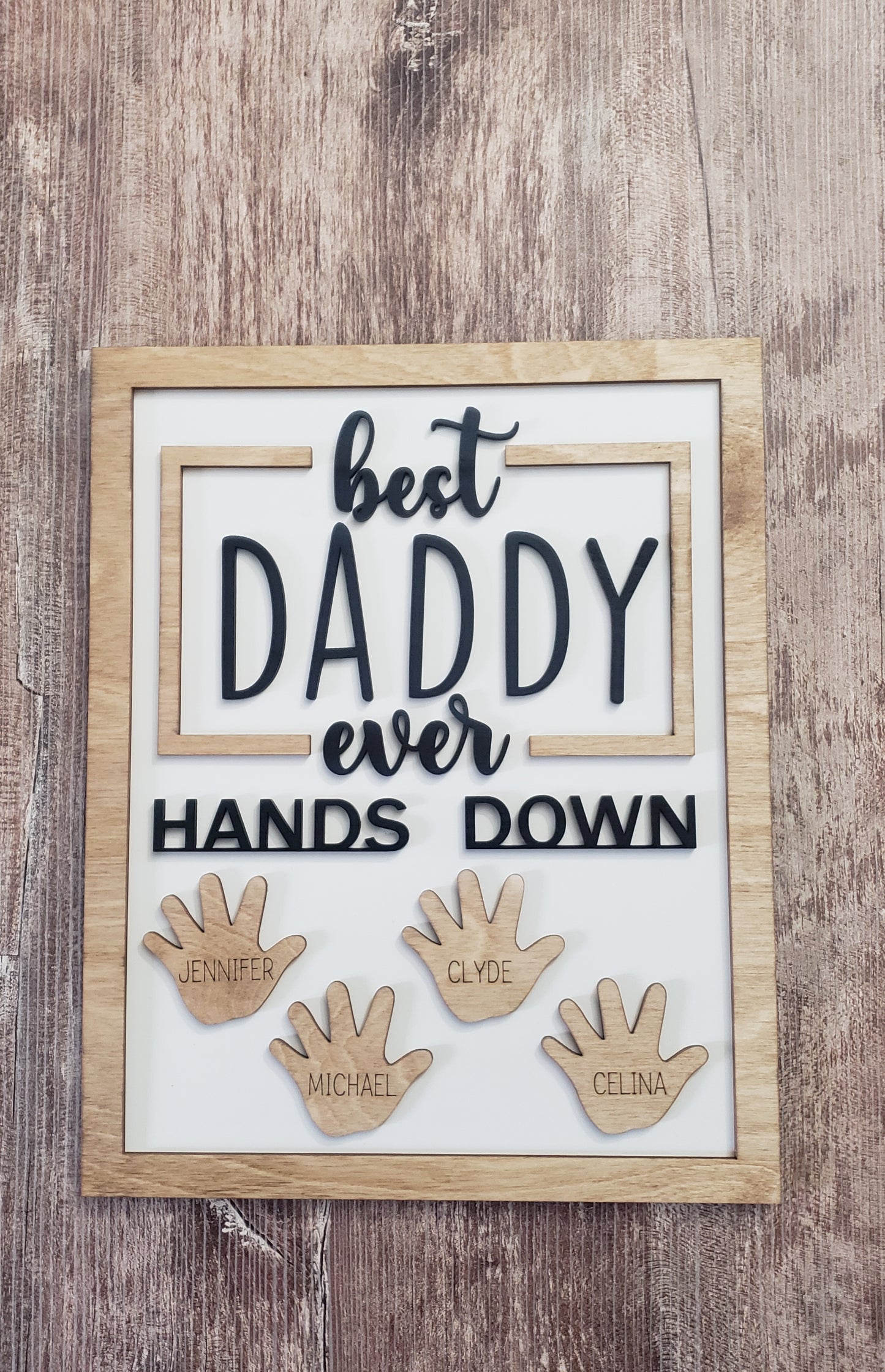 Best Daddy Ever Hands Down handprint sign personalized