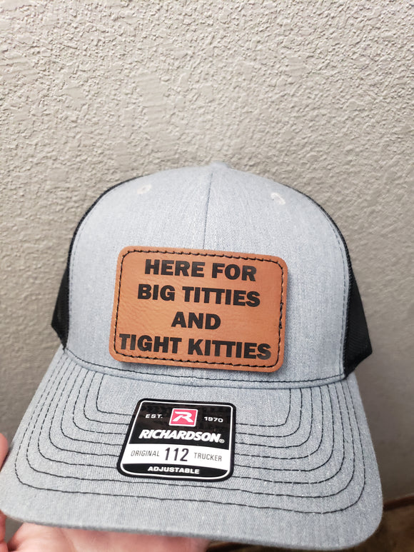 Here for the big titties and tight kitties Richardson 112 Hat