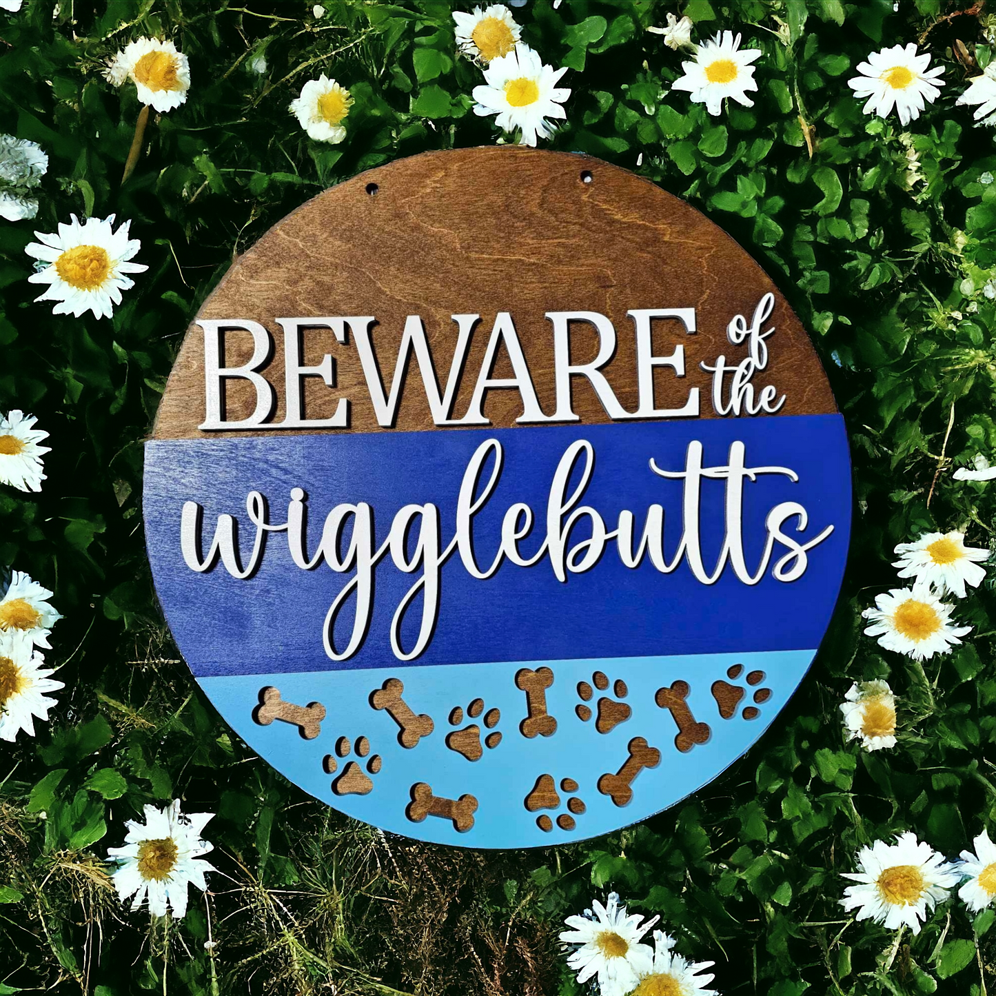 Beware of the wigglebutts DIY Sign Unfinished 15" round NOT PAINTED