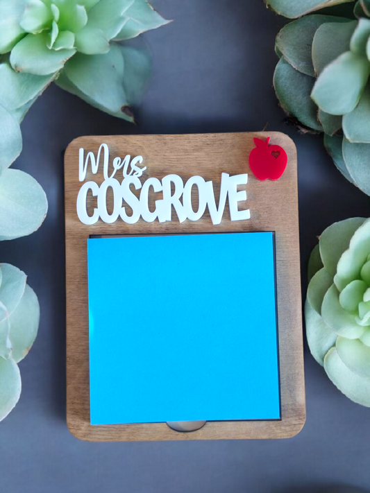 Behind every child who believes in themselves is a teacher who believed in them first
Personalized with teachers name and students sticky note holder
