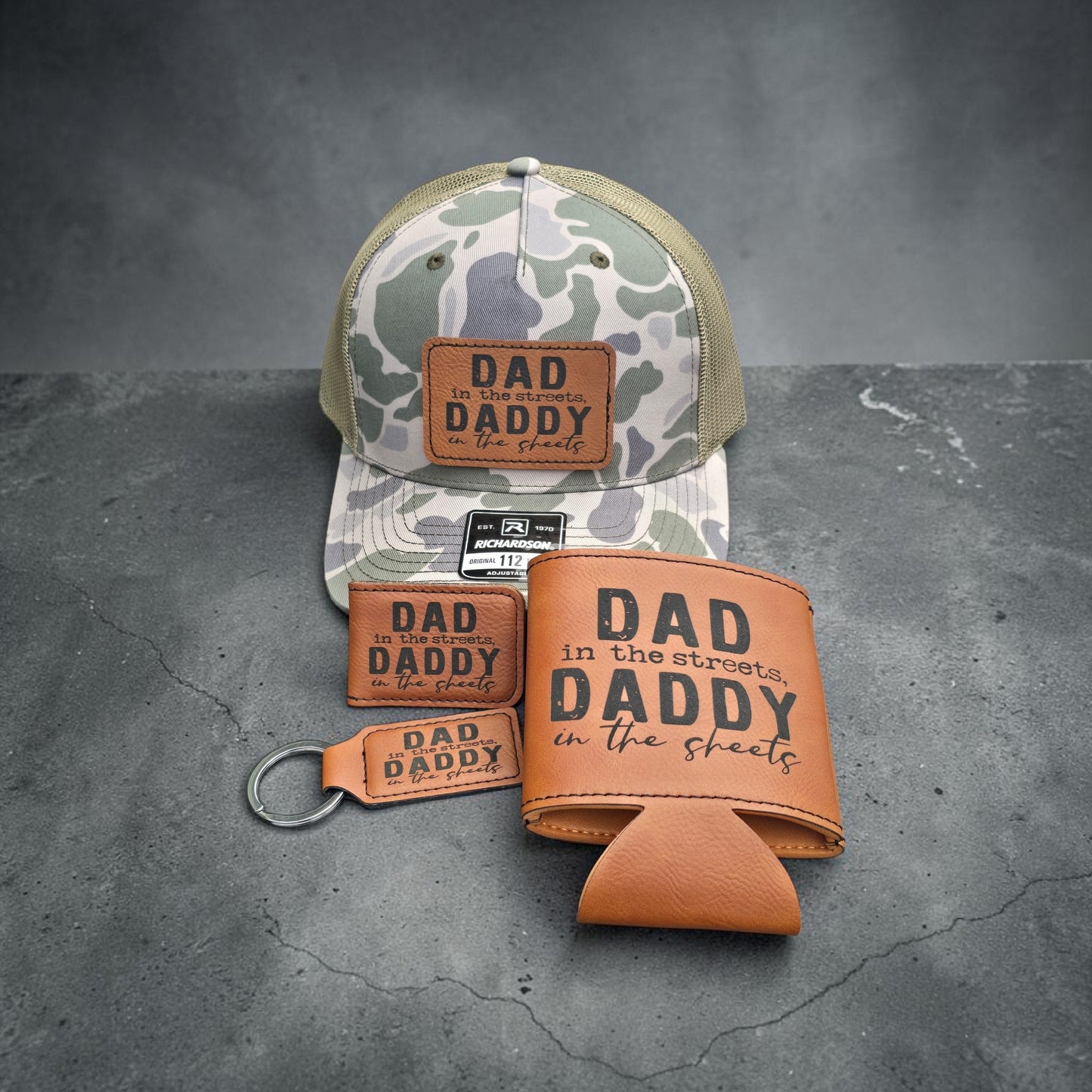 Father's Day bundle Dad in the streets, Daddy in the sheets Hat, koozie, money clip, keychain