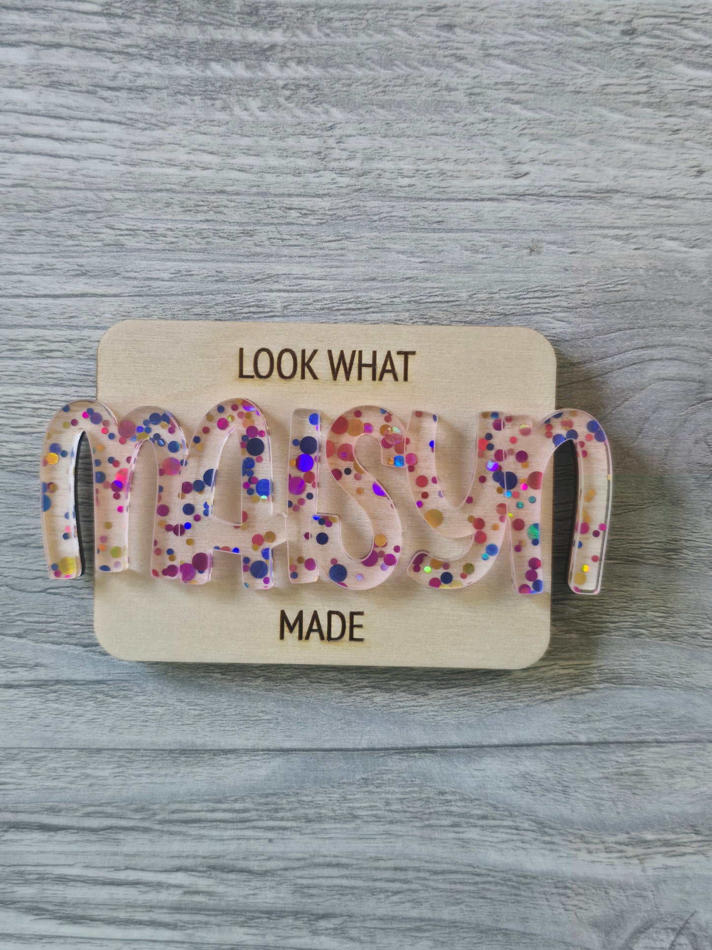 Look what made magnet Personalized acrylic top