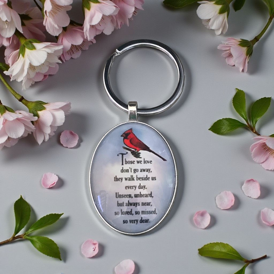 Those we love don't go away keychain