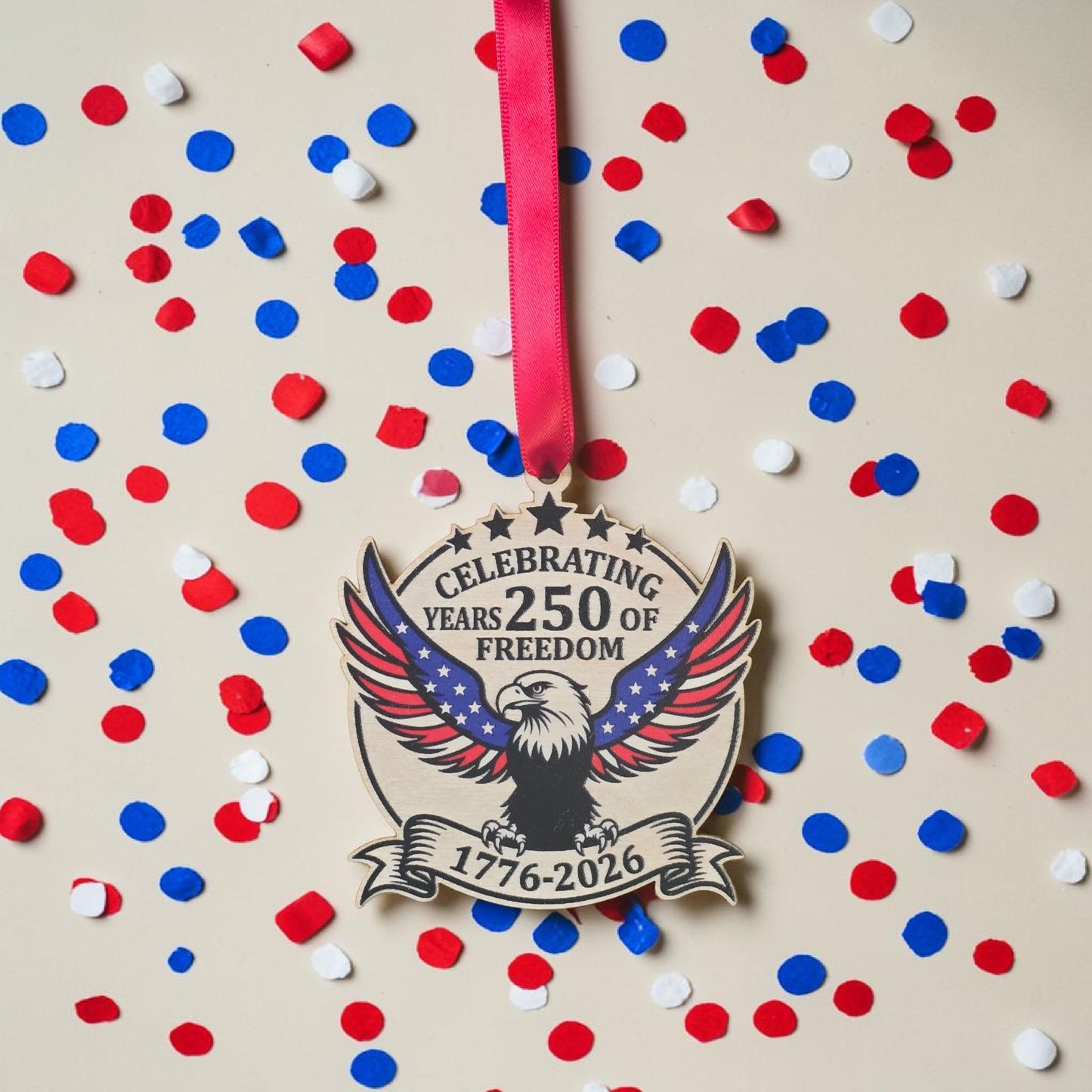 UV Printed Celebrating 250 years of freedom eagle ornament