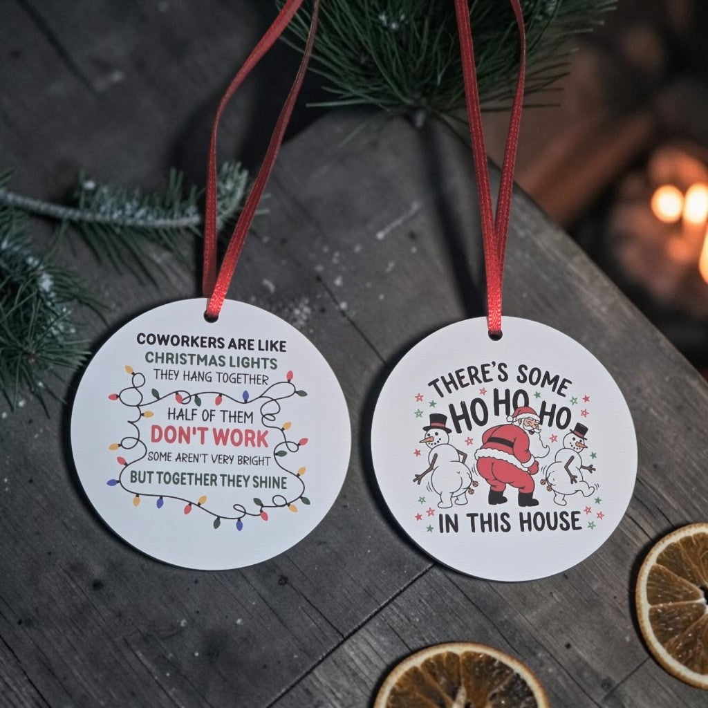 UV printed Sarcastic funny Christmas Ornaments