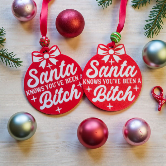 3D printed Santa knows you've been a bitch Christmas Ornament