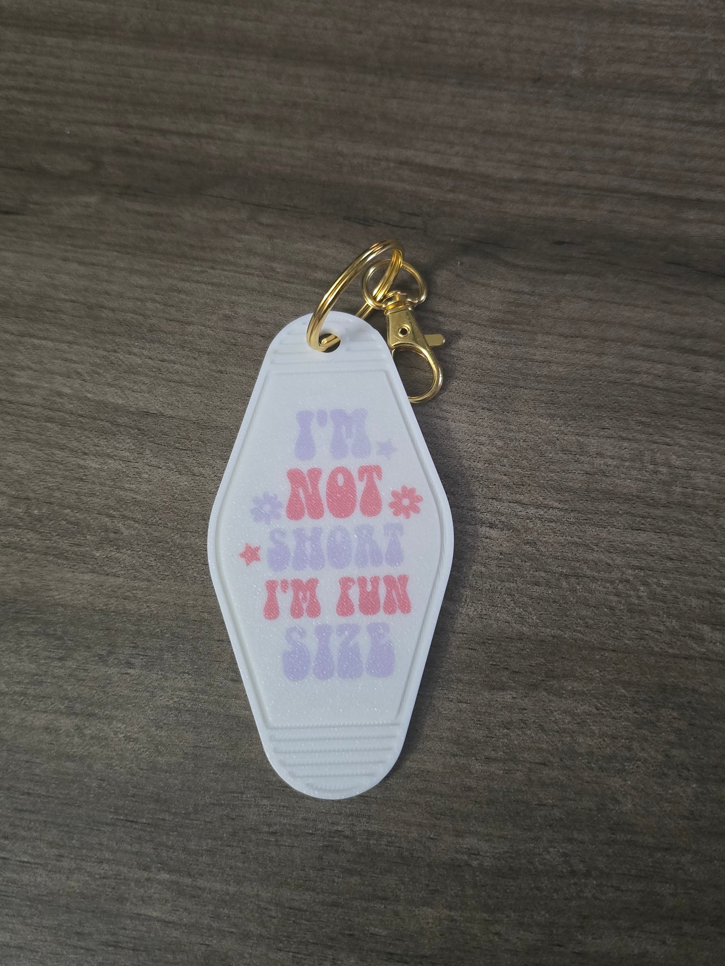 3D printed & UV printed motel keychain sarcastic