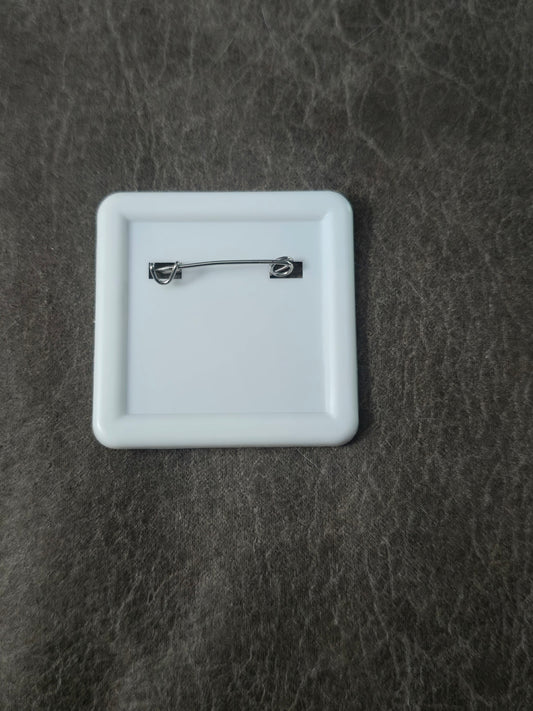 PIN Personal Picture square PIN for shirt etc upload here
