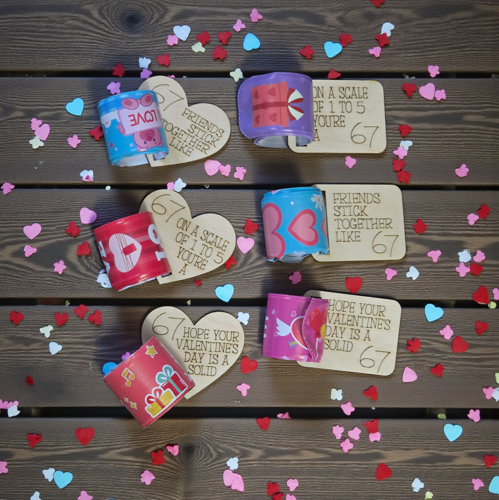 67 6 7 version Valentine's Day slap bracelets Comes assorted sayings, shapes and bracelet