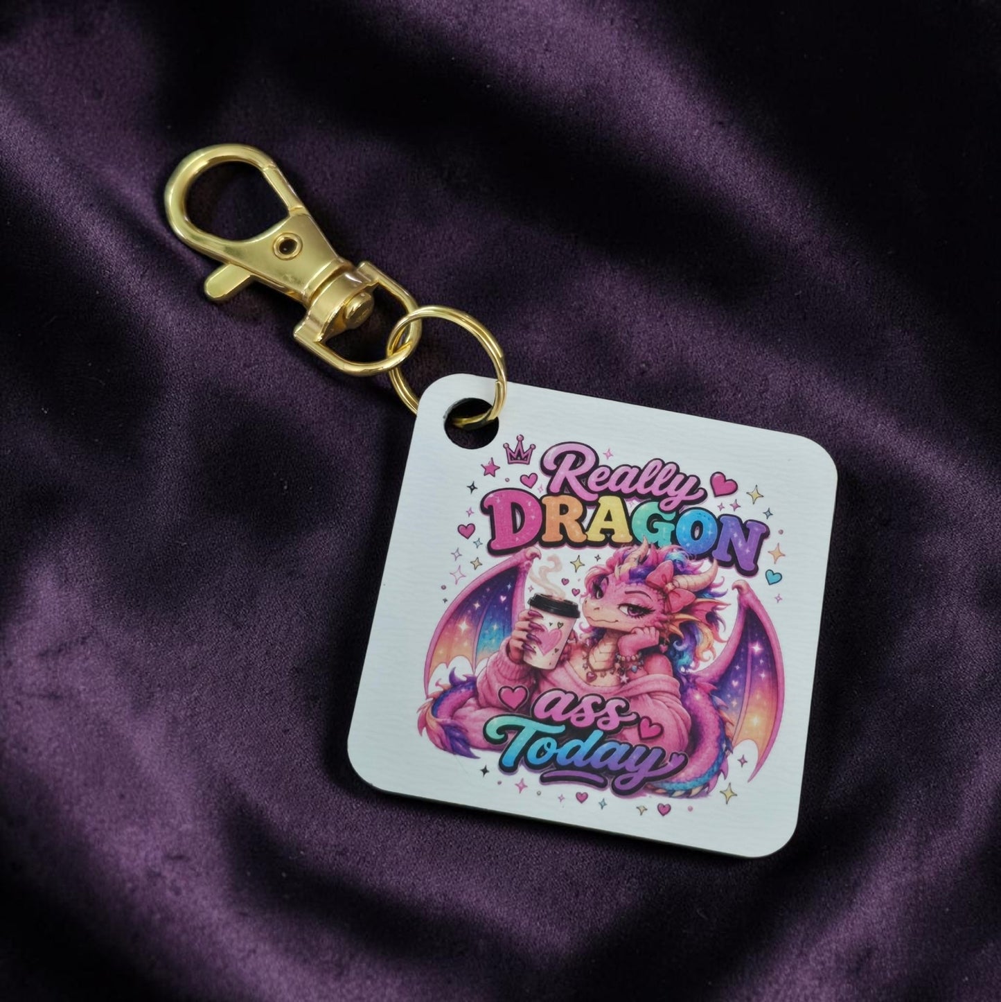 UV printed Really dragon ass today keychain