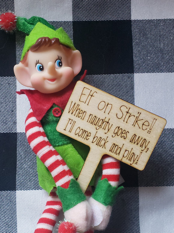 Elf on Strike Sign