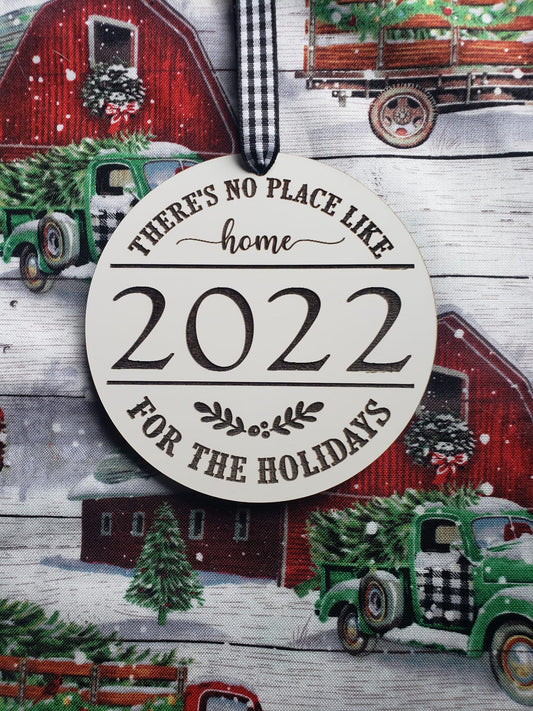There's No Place Like Home Christmas Ornament 2022 Year