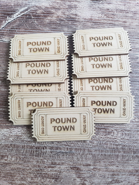 Pound Town Ticket
