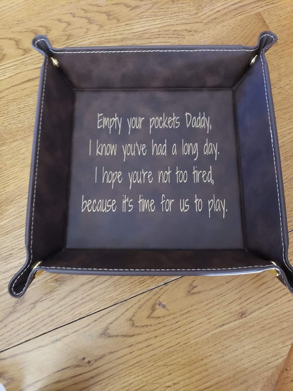 Empty your pockets Daddy leatherette snap tray Personalized