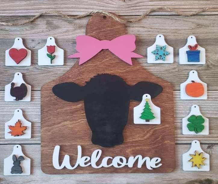 Cow Interchangeable Welcome Sign UNFINISHED Ear tag